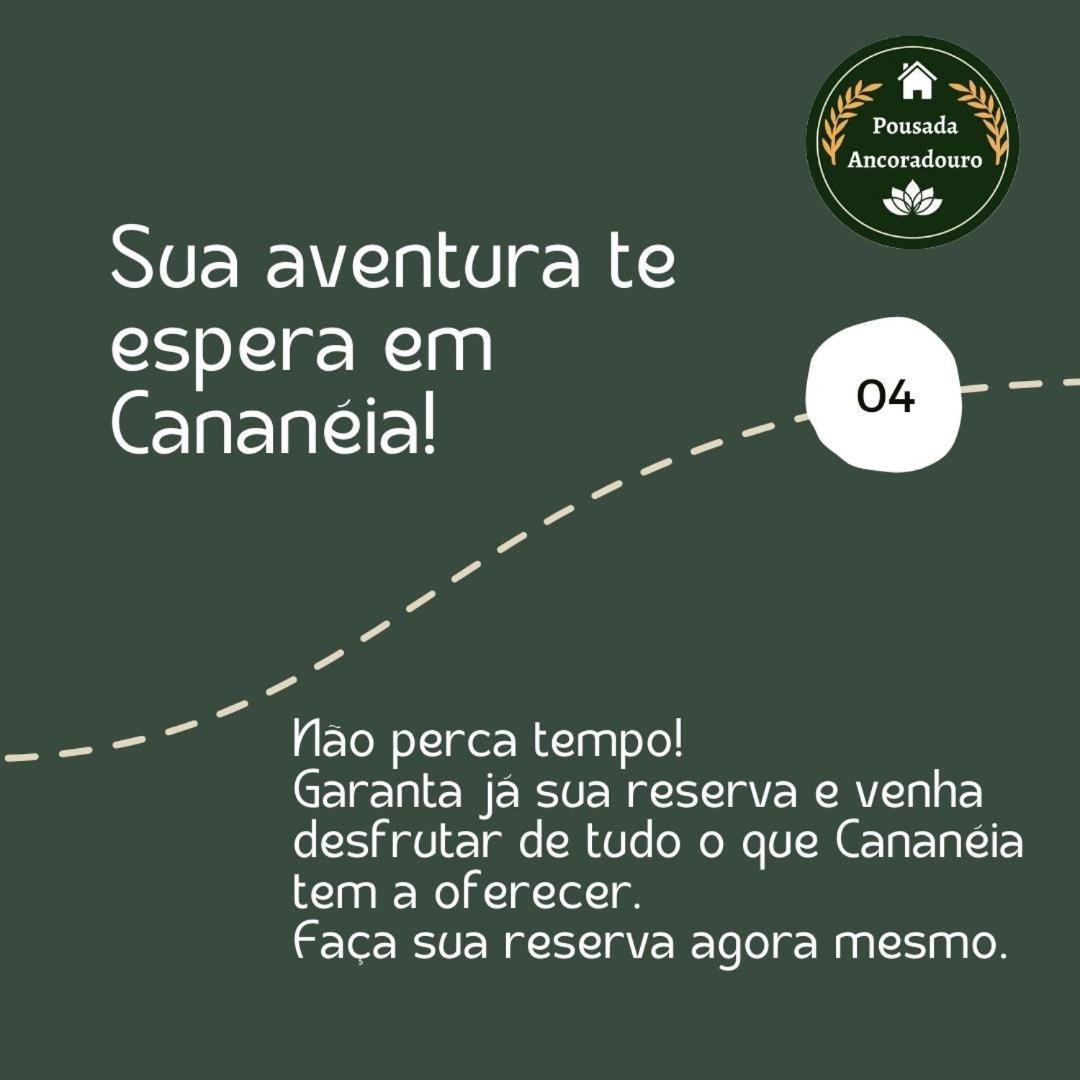 Pousada Ancoradouro Cananéia Exterior foto